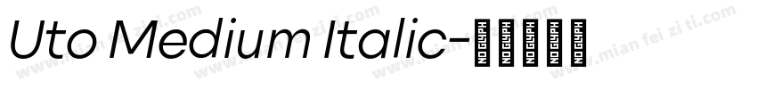 Uto Medium Italic字体转换